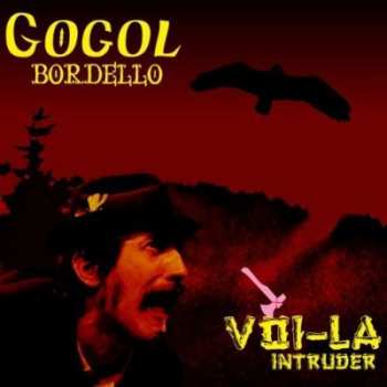 Album Gogol Bordello: Voi-La Intruder