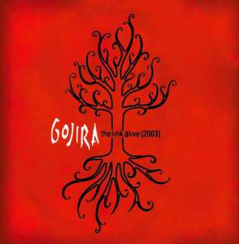 Album Gojira: The Link Alive