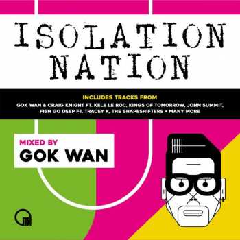 Album Gok Wan: Isolation Nation 