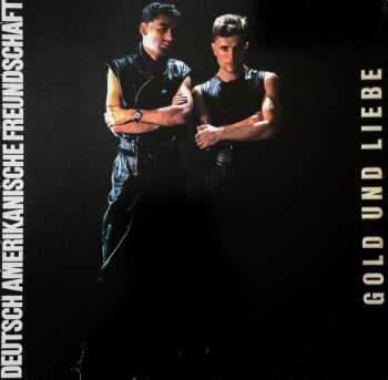 Album Deutsch Amerikanische Freundschaft: Gold Und Liebe