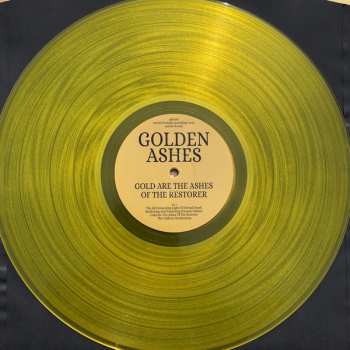 LP Golden Ashes: Gold Are The Ashes Of The Restorer LTD | CLR 69309
