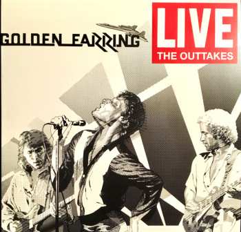 Album Golden Earring: Live (The Outtakes)