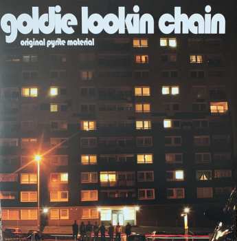 Goldie Lookin Chain: Original Pyrite Material