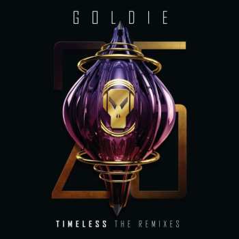 3LP Goldie: Timeless (25th Anniversary Edition) (The Remixes) 464069