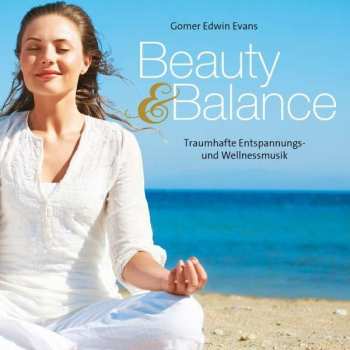 Gomer Edwin Evans: Beauty & Balance