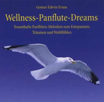CD Gomer Edwin Evans: Wellness-Panflute-Dreams 423412