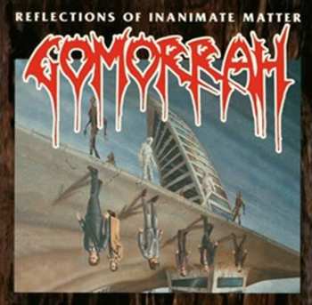 Gomorrah: Reflections Of Inanimate Matter