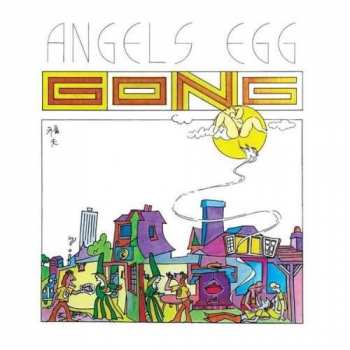 Album Gong: Angel's Egg (Radio Gnome Invisible Part 2)