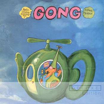 Gong: Flying Teapot (Radio Gnome Invisible Part 1)