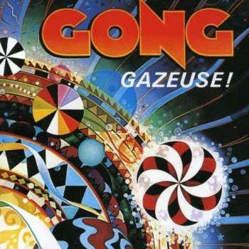 Album Gong: Gazeuse!