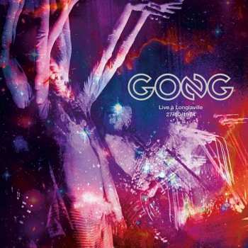 Album Gong: Live À Longlaville 27/10/1974