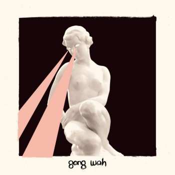 Album Gong Wah: Gong Wah
