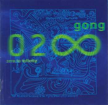 Album Gong: Zero To Infinity