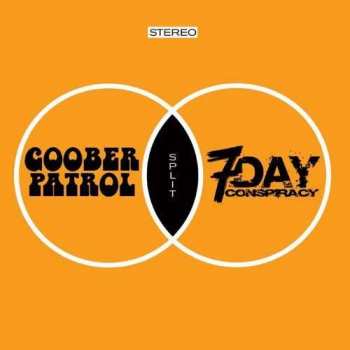 Album Goober Patrol/7 Day Conspiracy: Goober Patrol/7 Day Conspiracy