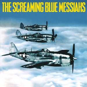 Album The Screaming Blue Messiahs: Good And Gone