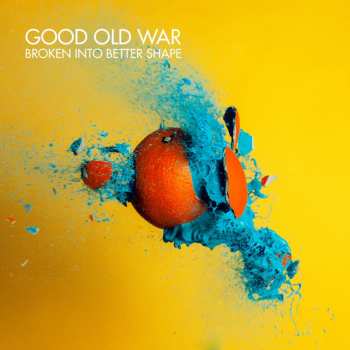 LP Good Old War: Broken Into Better Shape