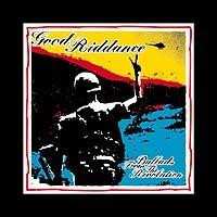 CD Good Riddance: Ballads From The Revolution 247445
