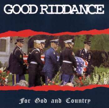 CD Good Riddance: For God And Country 260494