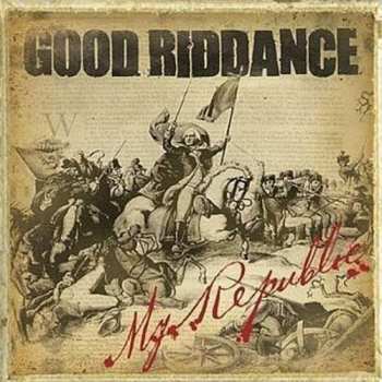 Album Good Riddance: My Republic