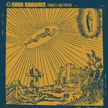 Album Good Riddance: Thoughts And Prayers