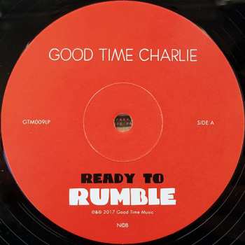 LP Good Time Charlie: Ready To Rumble 133669