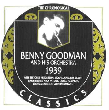 Album Goodman,benny: Chronological Benny Goodman 1939