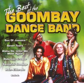 Goombay Dance Band: The Best Of