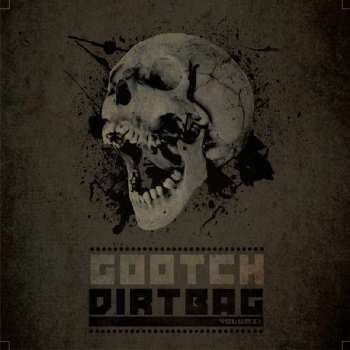 Album Gootch: Dirtbag: Volume1