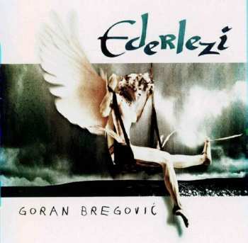 CD Goran Bregović: Ederlezi 10784