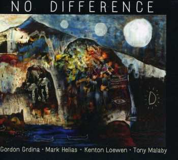 Album Gord Grdina: No Difference