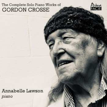 Album Gordon Crosse: Sämtliche Klavierwerke