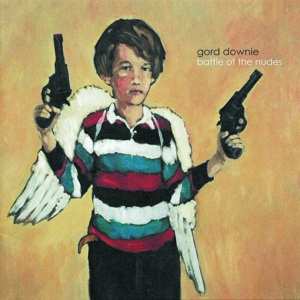 Album Gordon Downie: Battle Of The Nudes