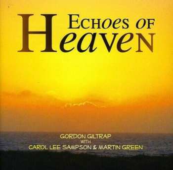 Album Gordon Giltrap: Echoes Of Heaven