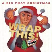 Gordon Goodwin's Big Phat Band: Wrap This!