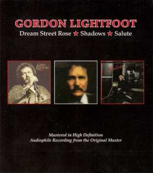 Album Gordon Lightfoot: Dream Street Rose / Shadows / Salute