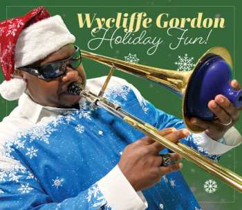 Album Gordon,wycliffe: Holiday Fun