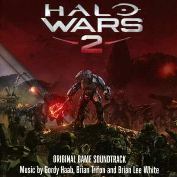 Album Gordy Haab: Halo Wars 2 (Original Game Soundtrack)