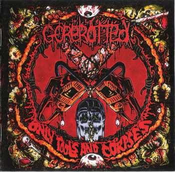 Album Gorerotted: Only Tools And Corpses