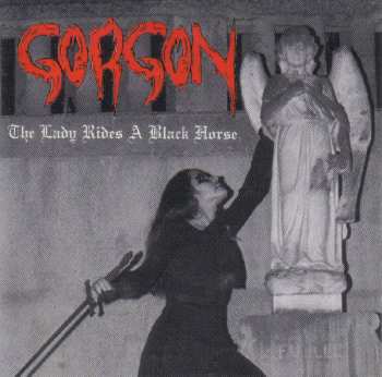 Album Gorgon: The Lady Rides A Black Horse