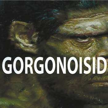 Album Gorgonoisid: Gorgonoisid