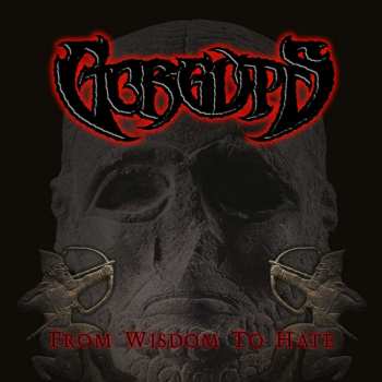 CD Gorguts: From Wisdom To Hate 446361