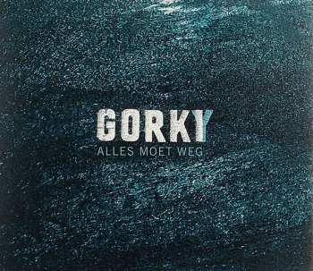 Album Gorki: Alles Moet Weg