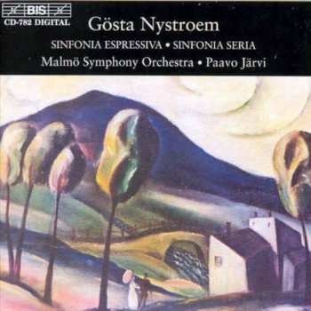 CD Gösta Nystroem: Sinfonia Espressiva • Sinfonia Seria 442004