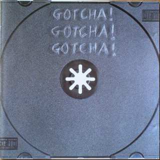Album Gotcha!: Gotcha! Gotcha! Gotcha!