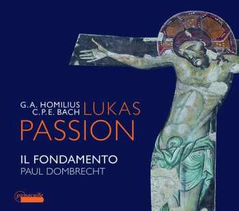 CD Gottfried August Homilius: Lukas Passion 486175