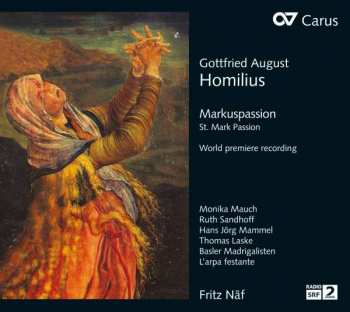 Album Gottfried August Homilius: Markuspassion / St. Mark Passion