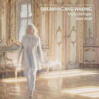Gottfried Finger: Iris Lichtinger & Axel Wolf - Dreaming And Walking
