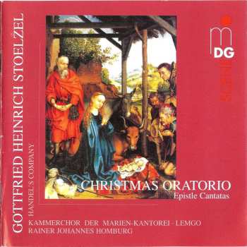 Album Gottfried Heinrich Stölzel: Christmas Oratorio (Epistle Cantatas)