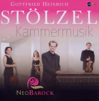 Album Gottfried Heinrich Stölzel: Kammermusik