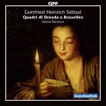Album Gottfried Heinrich Stölzel: Quadri Di Dresda E Bruxelles